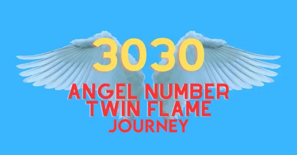 3030 angel number twin flame journey