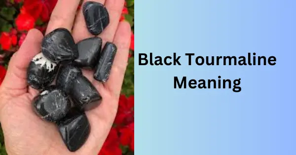 black tourmaline meaning