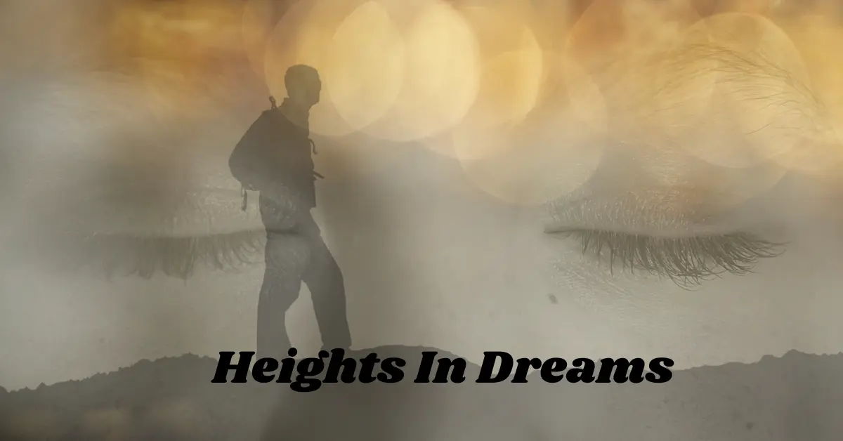 Heights In Dreams