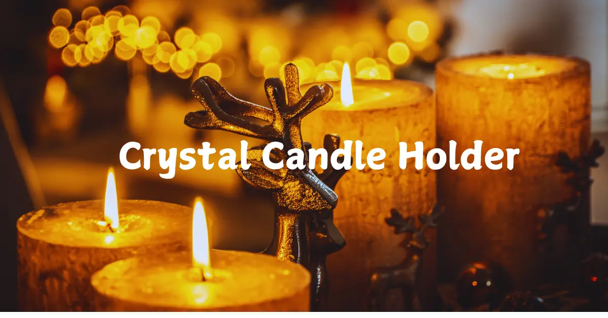 Radiant Aura Crystal Candle Holder