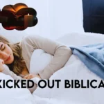 _Kicked Out Biblical