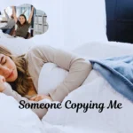 copying someone in dream
