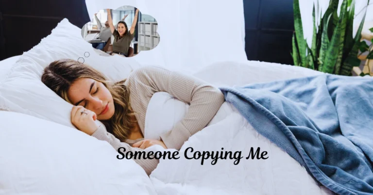 copying someone in dream