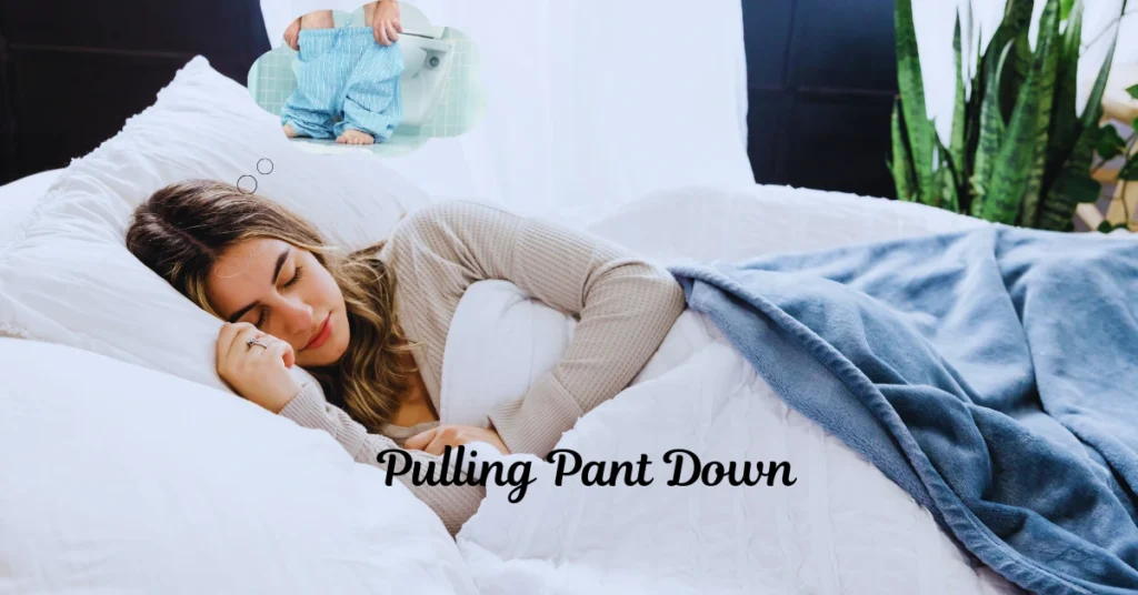 pulling pant down