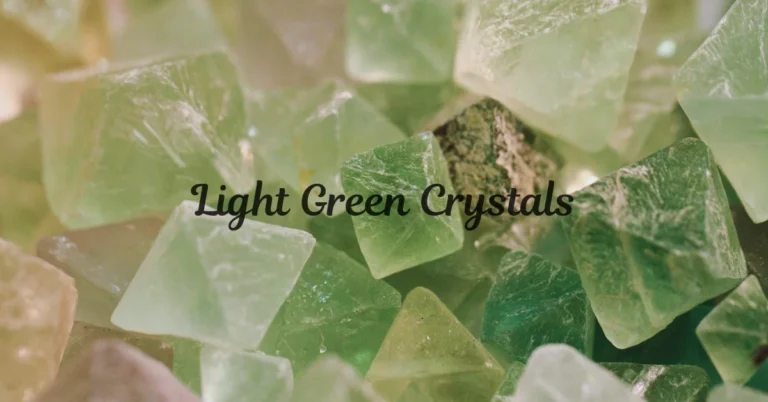 Light Green Crystals